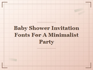 Minimalist Baby Shower Fonts for Your Modern Party