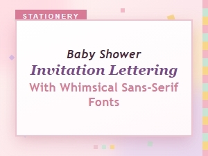 Designing a Whimsical Baby Shower Invitation