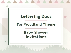 Woodland Baby Shower Lettering Duos